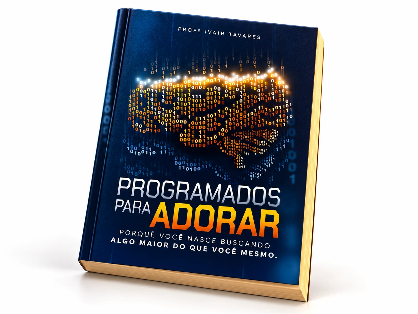 Livro Programados para Adorar em fundo branco